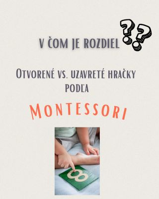 🌱Montessori streda 🌱 👉🏻 Open-ended vs closed ended toys Otvorené či uzavreté hračky? Obe majú svoje čaro Uzavreté hračky...
